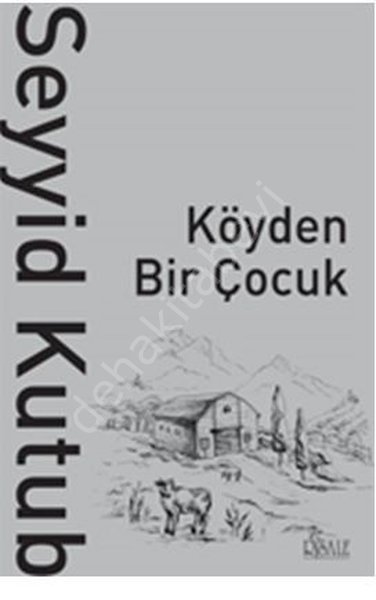Köyden Bir Çocuk, Seyyid Kutub, Risale Yayınları