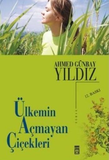 Ülkemin Açmayan Çiçekleri