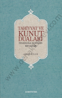 Tahiyyat ve Kunut Duaları