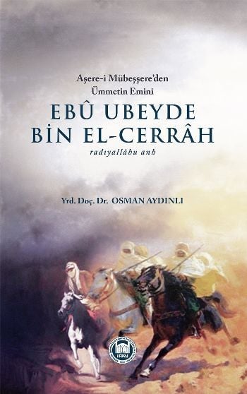Ebu Ubeyde Bin El-Cerrah (r.a.)