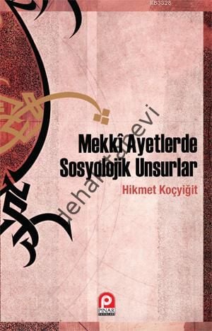 Mekkî Ayetlerde Sosyolojik Unsurlar