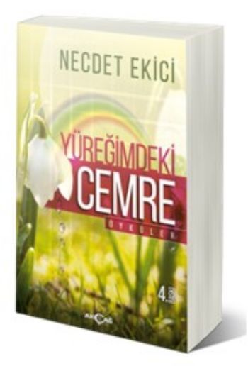 Yüreğimdeki Cemre, Necdet Ekici