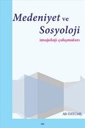 Medeniyet Ve Sosyoloji, Elis Yayınları
