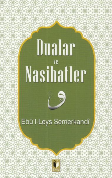 Dualar Ve Nasihatlar, Ehil Yayınları