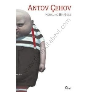 Korkunç Bir Gece, Anton Pavloviç Çehov
