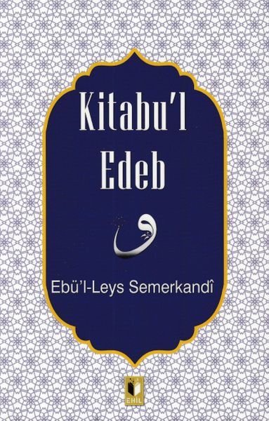 Kitabul Edeb, Ehil Yayınları