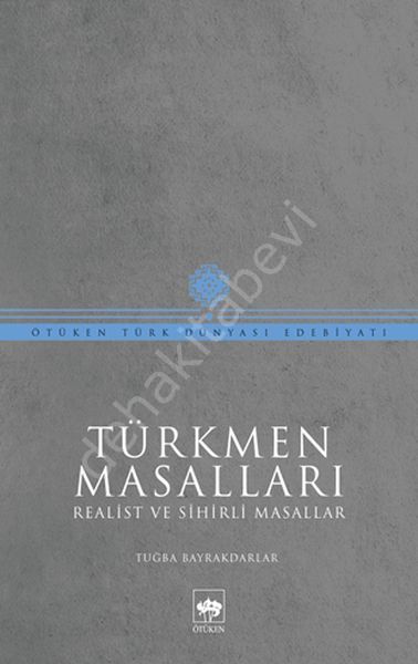 Türkmen Masalları, Tuğba Bayrakdarlar
