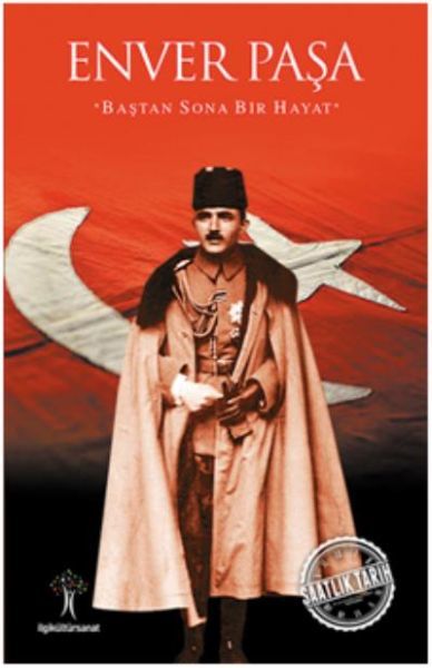 Enver Paşa, İlgi Kültür Sanat Yayıncılık