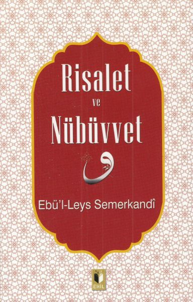 Risalet Ve Nübüvvet, Ehil Yayınları