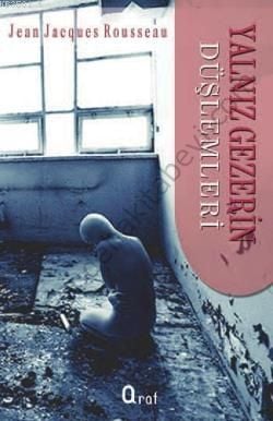 Yalnız Gezerin Düşlemleri, Araf Yayınları