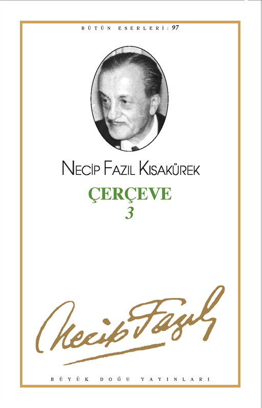 Çerçeve 3 : 79 - Necip Fazıl Bütün Eserleri, Büyük Doğu Yayınları