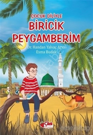 Çocuk Diliyle Biricik Peygamberim