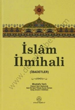 İslam İlmihali Ciltli Mustafa Varlı  Ensar Neşriyat
