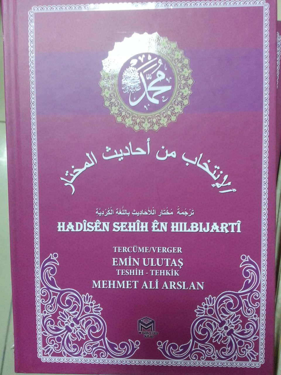 Hadisen Sehih En Hılbıjarti Sahih Hadisler Kürtçe-Arapça, Mütercim Yayınları
