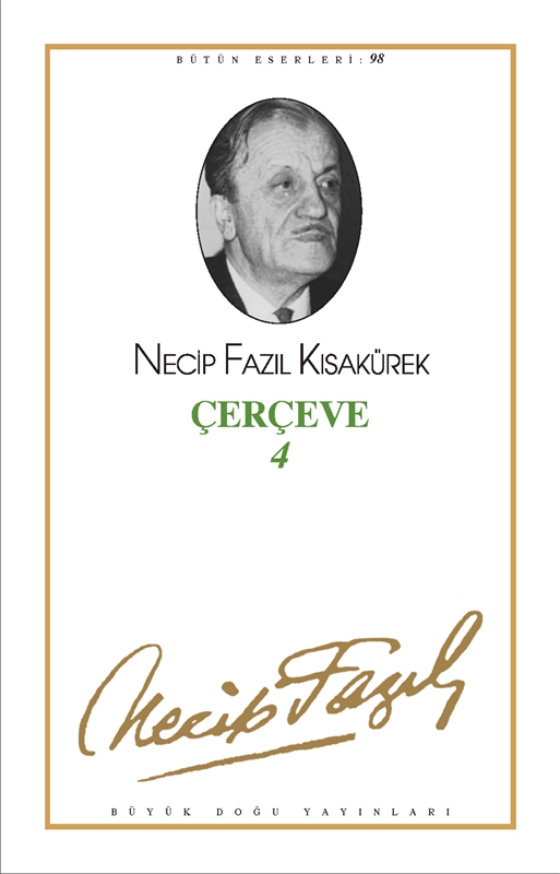 Çerçeve 4 : 80 - Necip Fazıl Bütün Eserleri, Büyük Doğu Yayınları