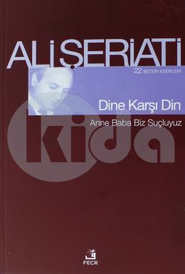 Dine Karşı Din, Ali Şeriati