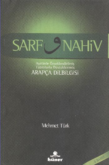 Sarf Ve Nahiv Arapça Dilbilgisi, Mehmet Türk, Hüner Yayınevi