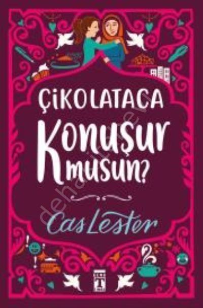 Çikolataca Konuşur Musun, Cas Lester