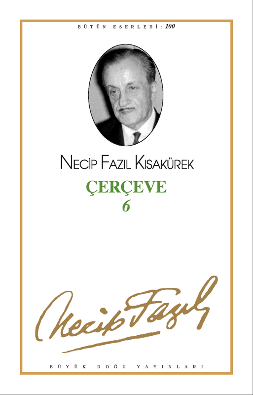 Çerçeve 6 : 82 - Necip Fazıl Bütün Eserleri, Büyük Doğu Yayınları