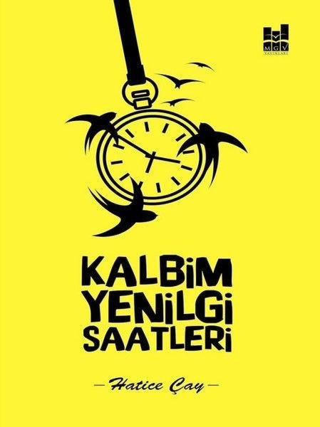 Kalbim Yenilgi Saatleri, Mgv Yayınları
