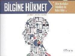 Bilgine Hükmet, Ahmet Akay Azak
