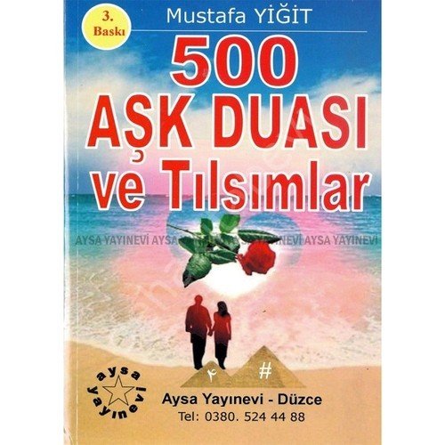500 Aşk Duası ve Tılsımlar, Mustafa Yiğit