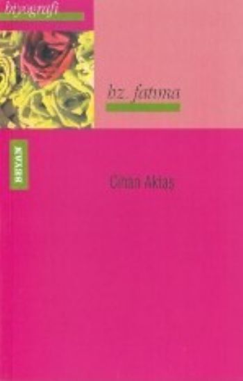 Hz. Fatıma, Cihan Aktaş