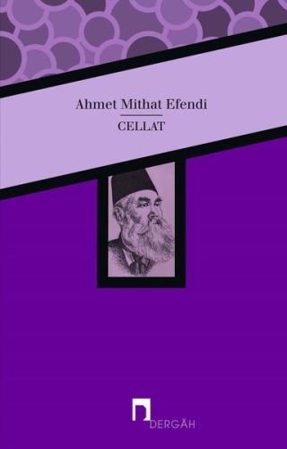 Cellat, Ahmet Mithat Efendi