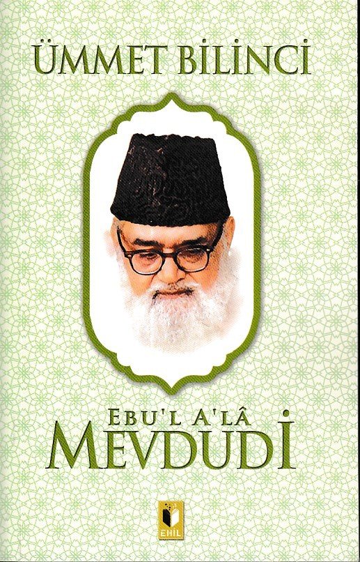 Ümmet Bilinci-Mevdudi, Ehil Yayınları