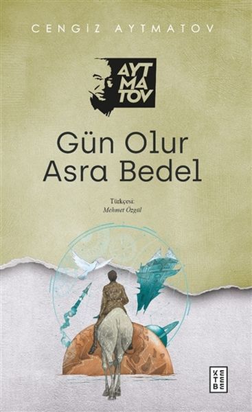 Gün Olur Asra Bedel, Cengiz Aytmatov
