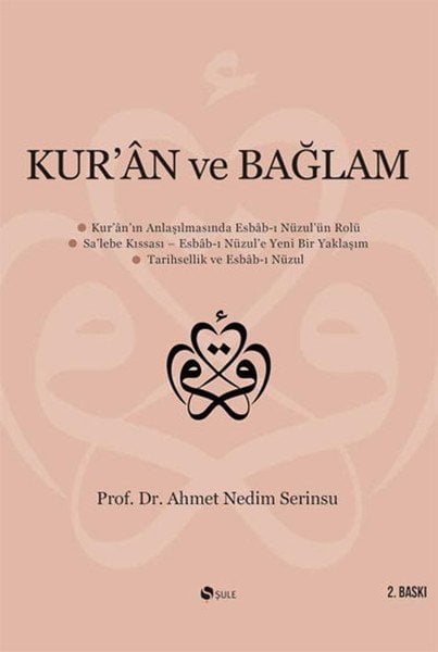 Kuran ve Bağlam, Ahmet Nedim Serinsu