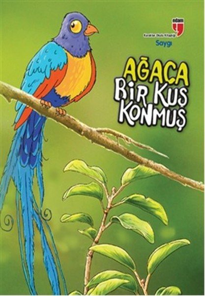 KUŞ-SAYGI-AĞACA BİR KUŞ KONMUŞ