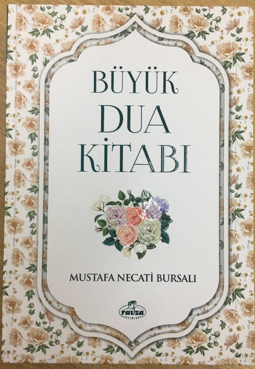 Büyük Dua Kitabı, Mustafa Necati Bursalı, ciltli