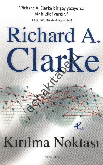 Kırılma Noktası, Richard A. Clarke