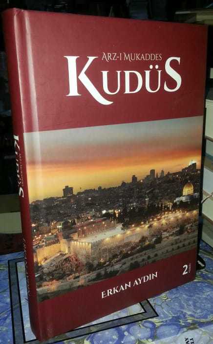 Arz-ı Mukaddes Kudüs, Erkan Aydın