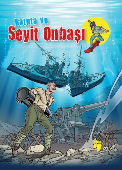 ÇİZGİ ÖYKÜ-BATUTA VE SEYİT ONBAŞI-DOĞRULUK