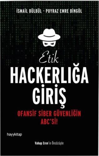 Etik Hackerlığa Giriş, İsmail Bülbül Poyraz Emre Bingöl
