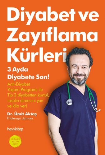 Diyabet ve Zayıflama Kürleri, Dr. Ümit Aktaş