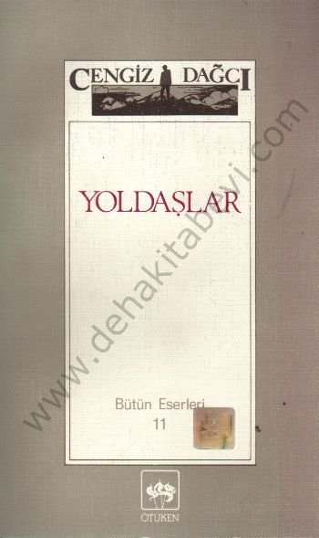 Yoldaşlar, Cengiz Dağcı