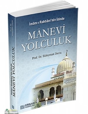 İmam-I Rabbani'nin İzinde Manevi Yolculuk, Süleyman Derin