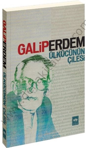Ülkücünün Çilesi, Galip Erdem