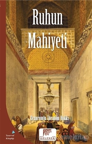 Ruhun Mahiyeti, Erzurumlu İbrahim Hakkı Hazretleri