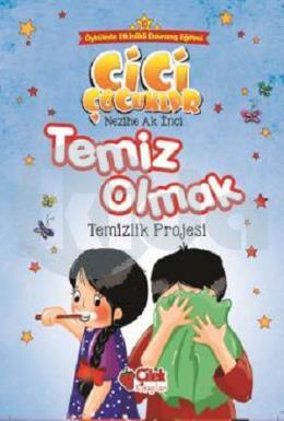Temiz Olmak, Nezihe Ak İnci