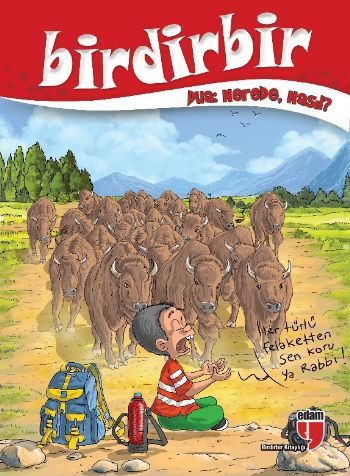 BİRDİRBİR DUA:NEREDE , NASIL?