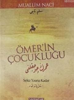 Ömer'in Çocukluğu, Muallim Naci, Sahhaflar Kitap Sarayı