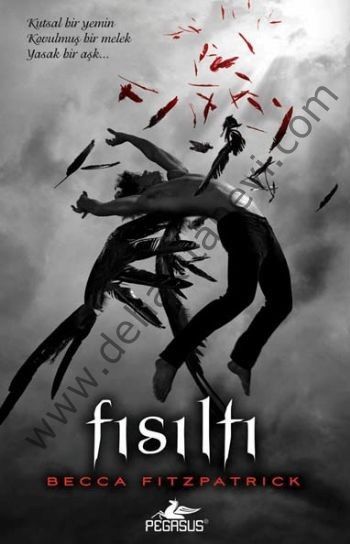 Fısıltı, Ciltli, Becca Fitzpatrick, Pegasus Yayınları
