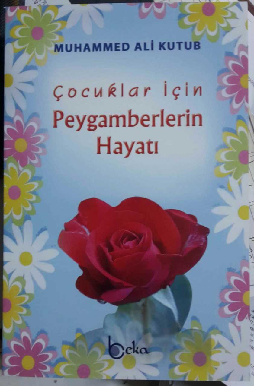 Çocuklar İçin Peygamberlerin Hayatı