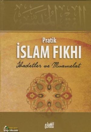 Pratik İslam Fıkhı (Ciltli), Guraba Yayınları