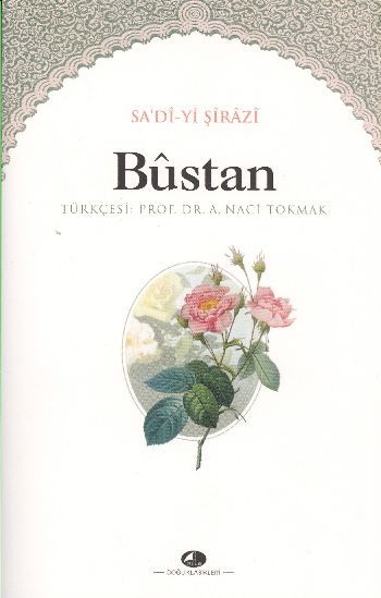 Bustan, Şirazlı Şeyh Sadi, Şule Yayınları