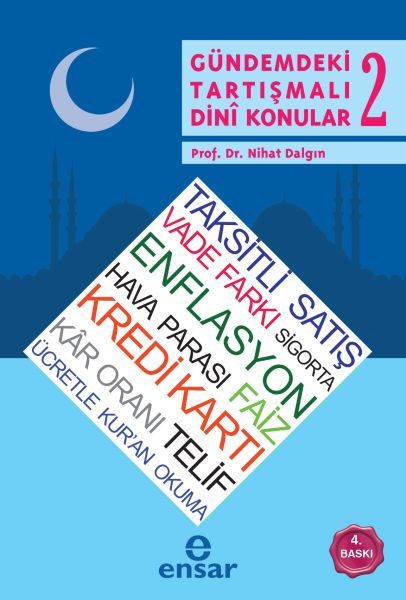 Gündemdeki Tartışmalı Dini Konular 2, Ensar Neşriyat